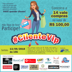 A Campanha #CLIENTEVIP está no ar!!