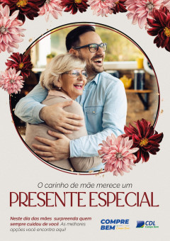 NESTE DIA DAS MÃES, NÃO ESQUEÇA DE QUEM SEMPRE CUIDOU DE VOCÊ!
