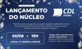 Lançamento do Núcleo CDL Jovem.