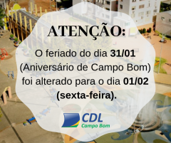 Atenção para a alteração do Feriado do dia 31/01