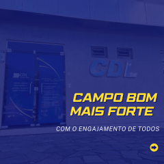 Campo Bom Mais Forte com o Engajamento de Todos