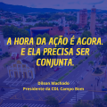 Campo Bom Precisa Pensar Grande: